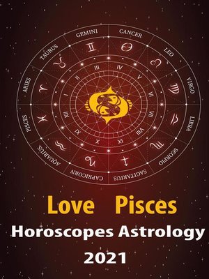 cover image of Pisces Love Horoscope & Astrology 2021
